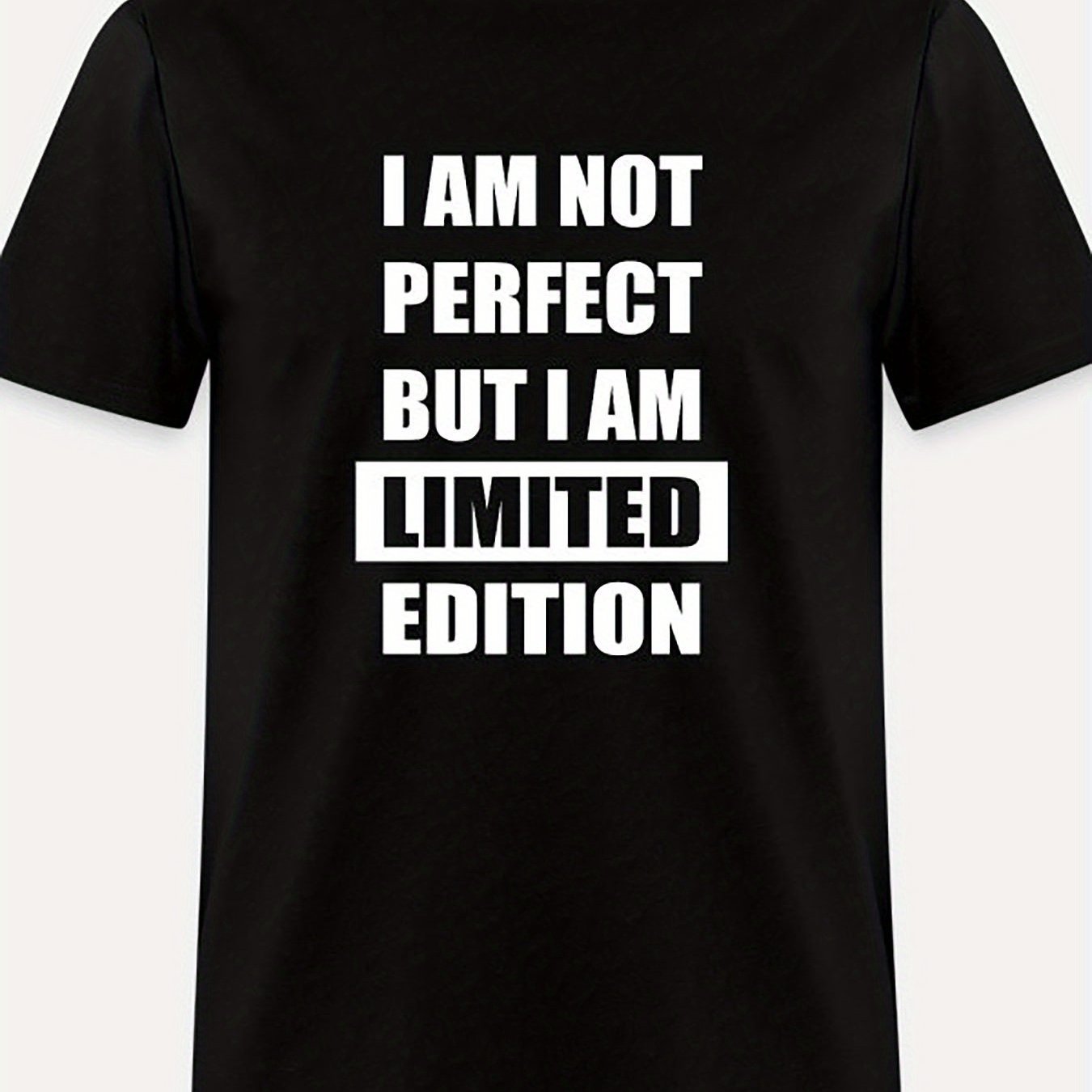 I Am Not Perfect, But I Am A Limited Edition -5846 Funny Men's Short Sleeved Pattern T-shirt Series