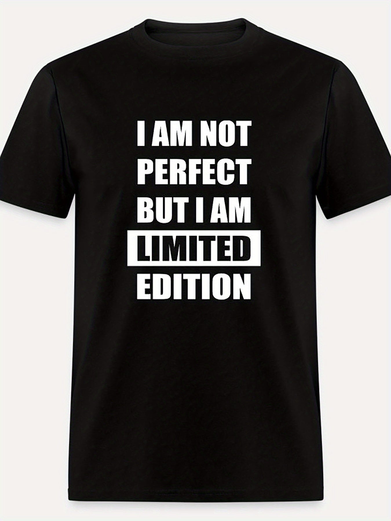 I Am Not Perfect, But I Am A Limited Edition -5846 Funny Men's Short Sleeved Pattern T-shirt Series